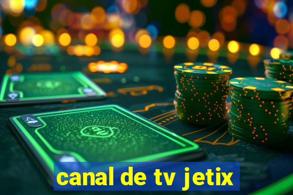 canal de tv jetix